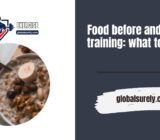Food before and after training: what to eat?