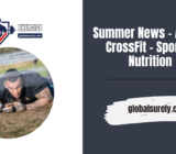 Summer News – Amber CrossFit – Sports | Nutrition