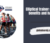 Elliptical trainer: health benefits and harms