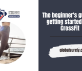 The beginner’s guide to getting started with CrossFit