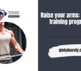 Raise your arms: an arm training program
