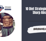 10 Diet Strategies for Sharp Abs
