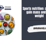 Sports nutrition: a diet to gain mass and lose weight