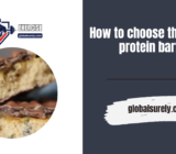 How to choose the right protein bar?