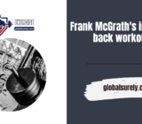 Frank McGrath’s intuitive back workout